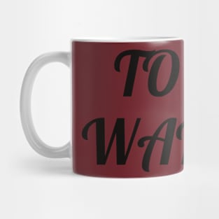 Tom Waits Text Mug